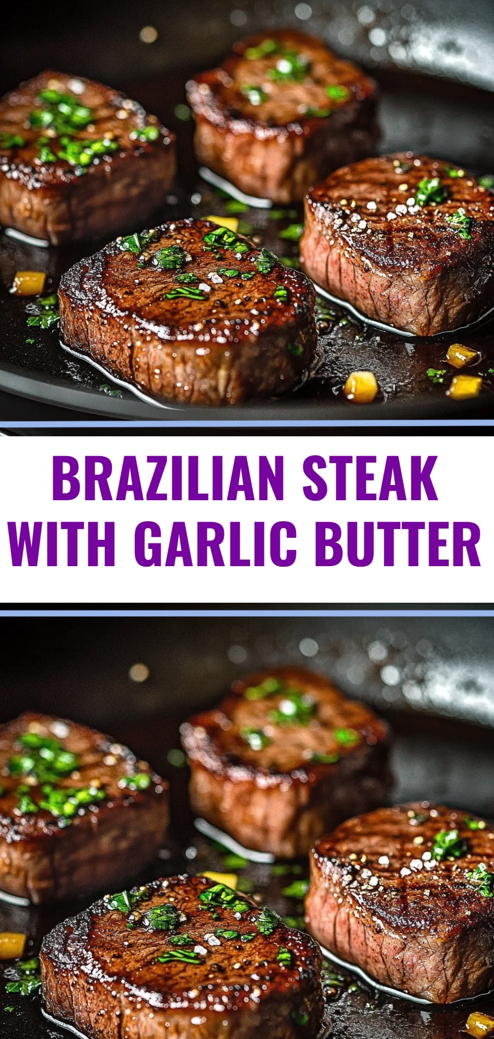 Brazilian Steak with Garlic Butter