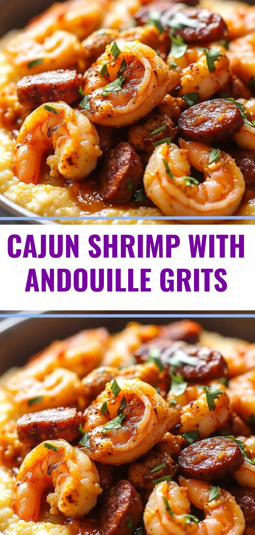 Cajun Shrimp with Andouille Grits
