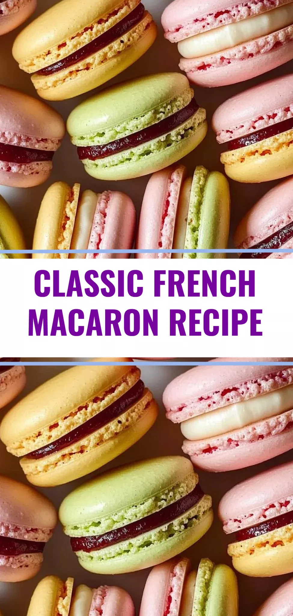 Classic French Macaron Recipe