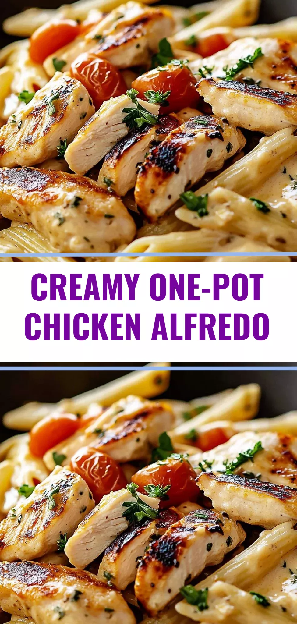 Creamy One-Pot Chicken Alfredo