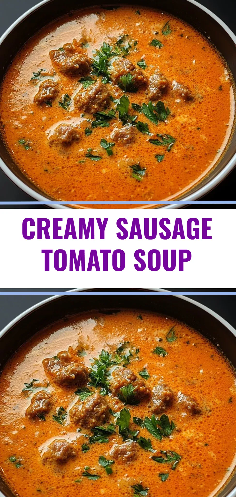 Creamy Sausage Tomato Soup