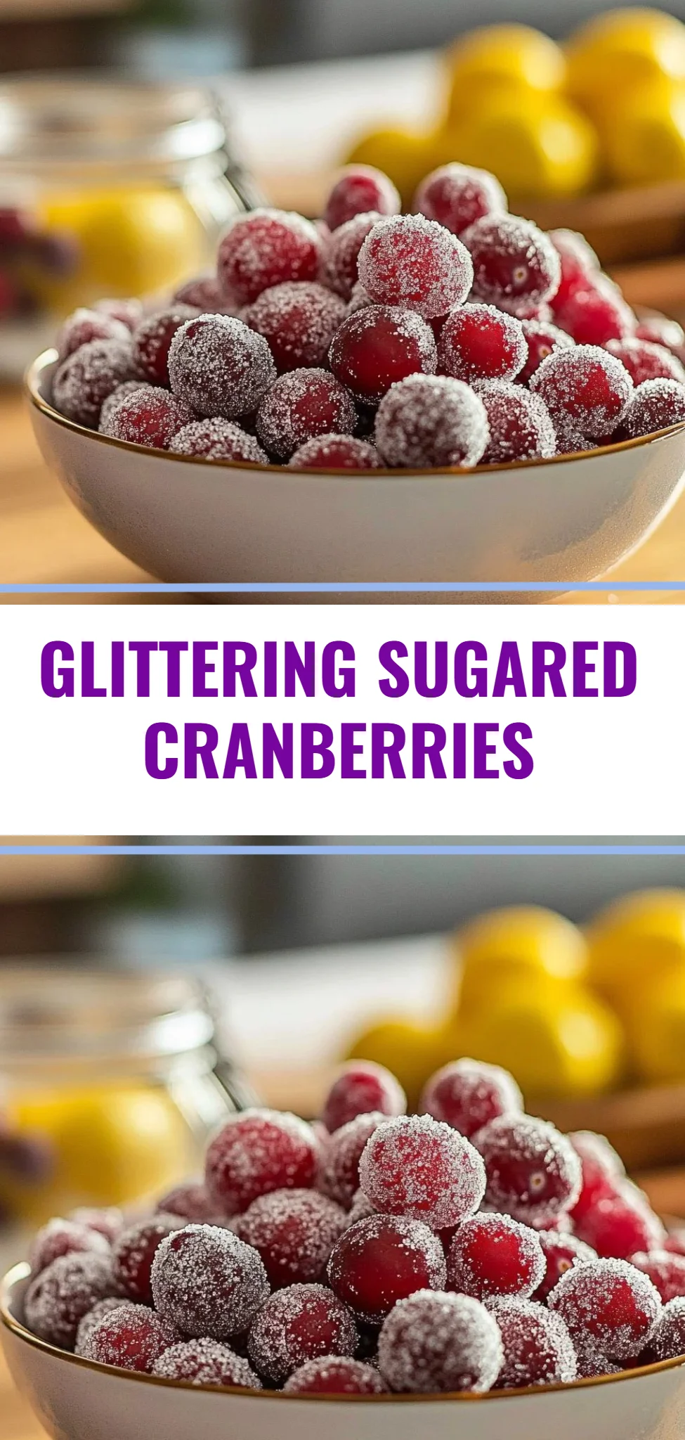 Glittering Sugared Cranberries