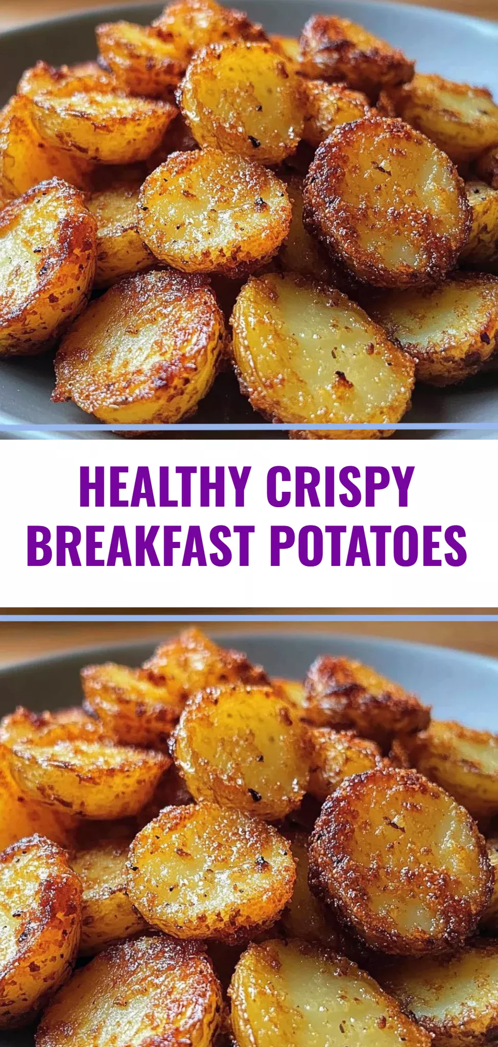Healthy Crispy Breakfast Potatoes