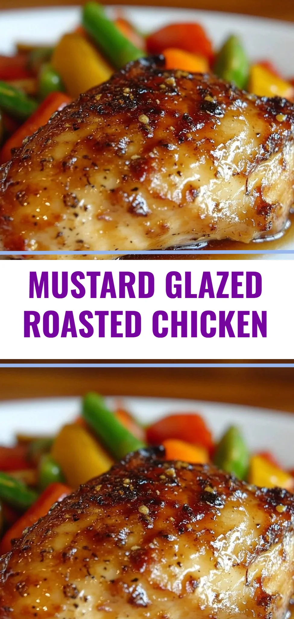 Mustard Glazed Roasted Chicken