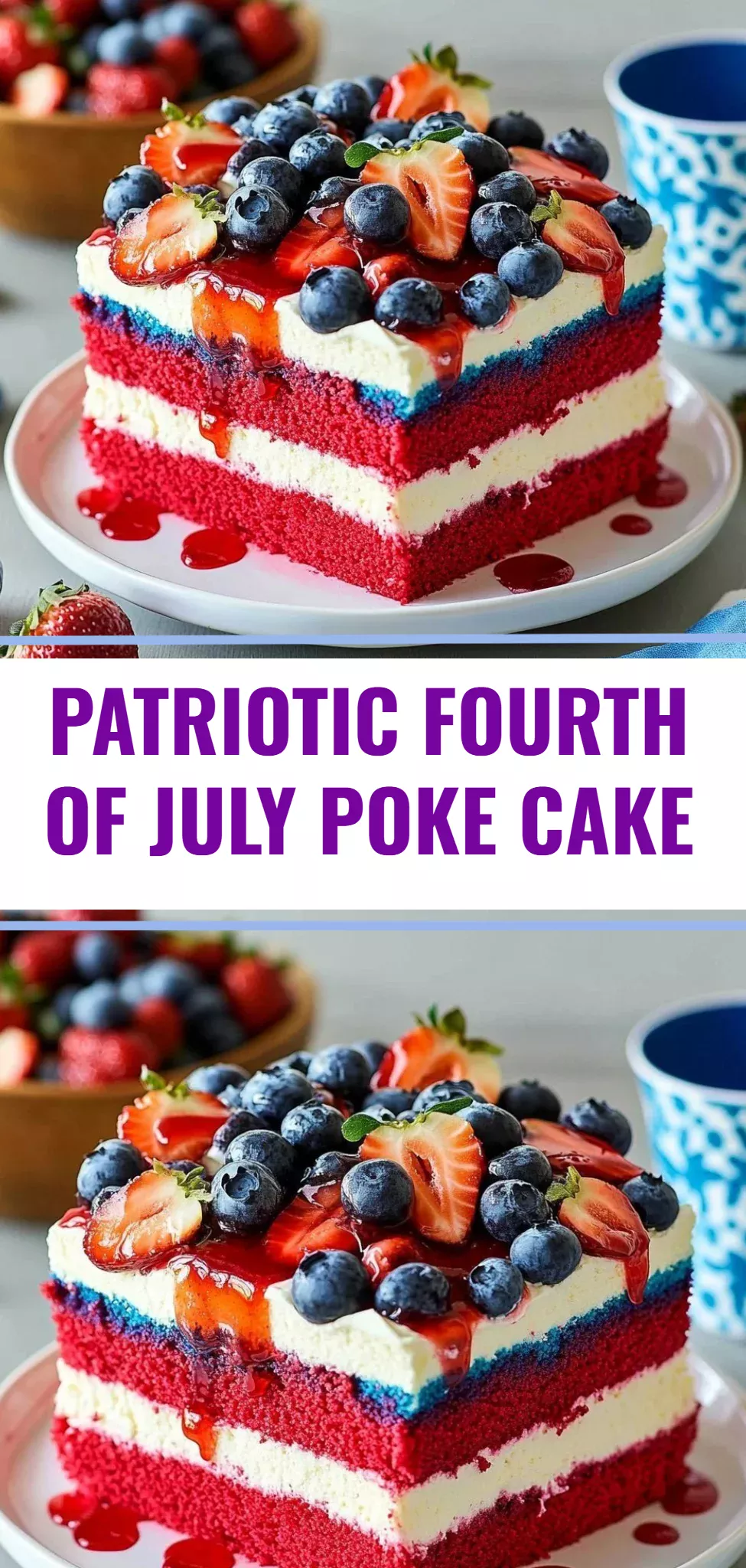 Patriotic Fourth of July Poke Cake