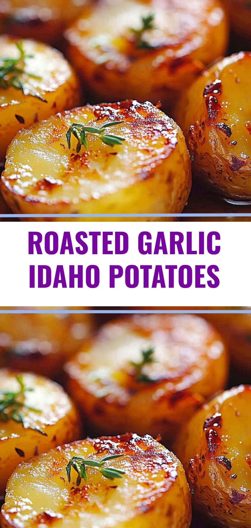 Roasted Garlic Idaho Potatoes