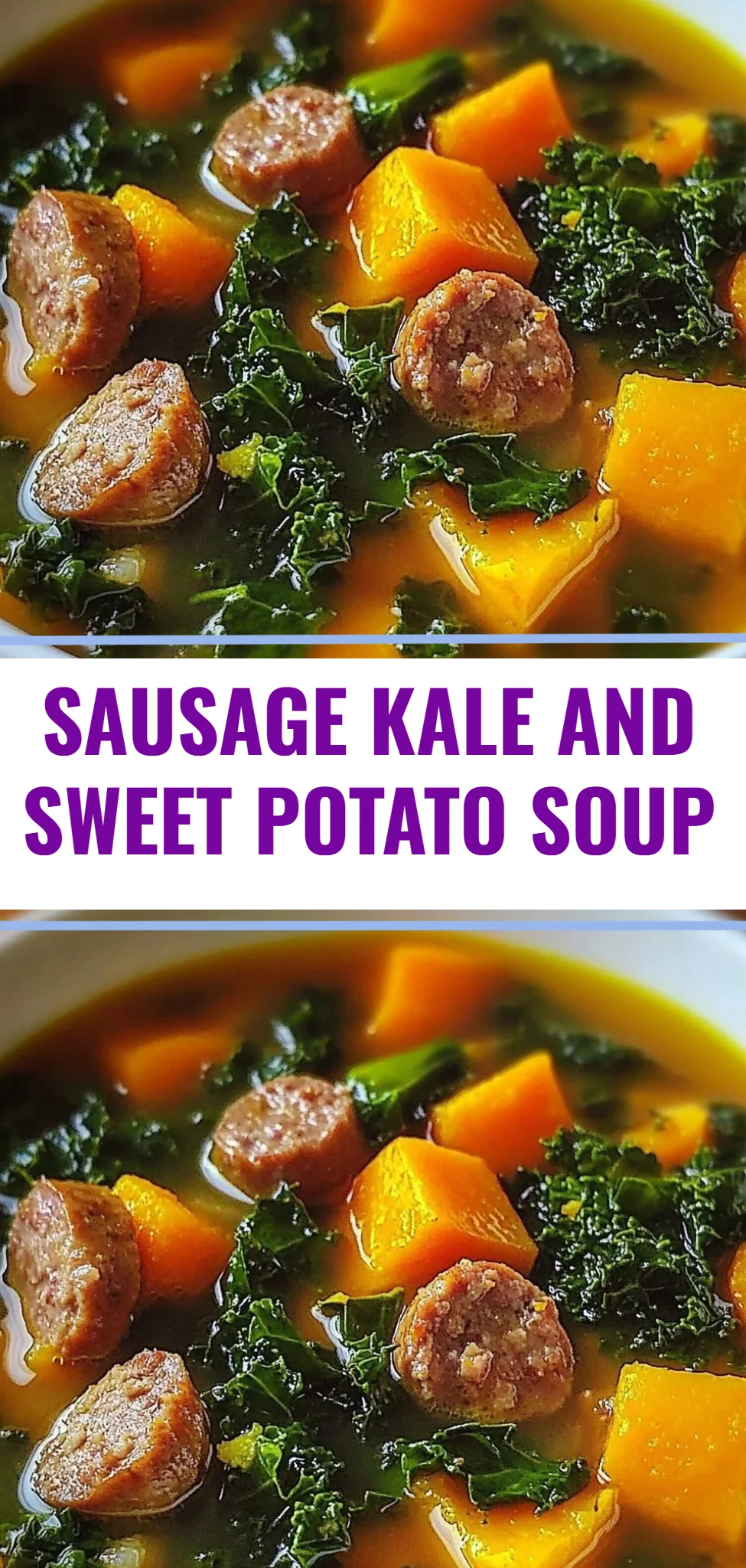 Sausage Kale and Sweet Potato Soup