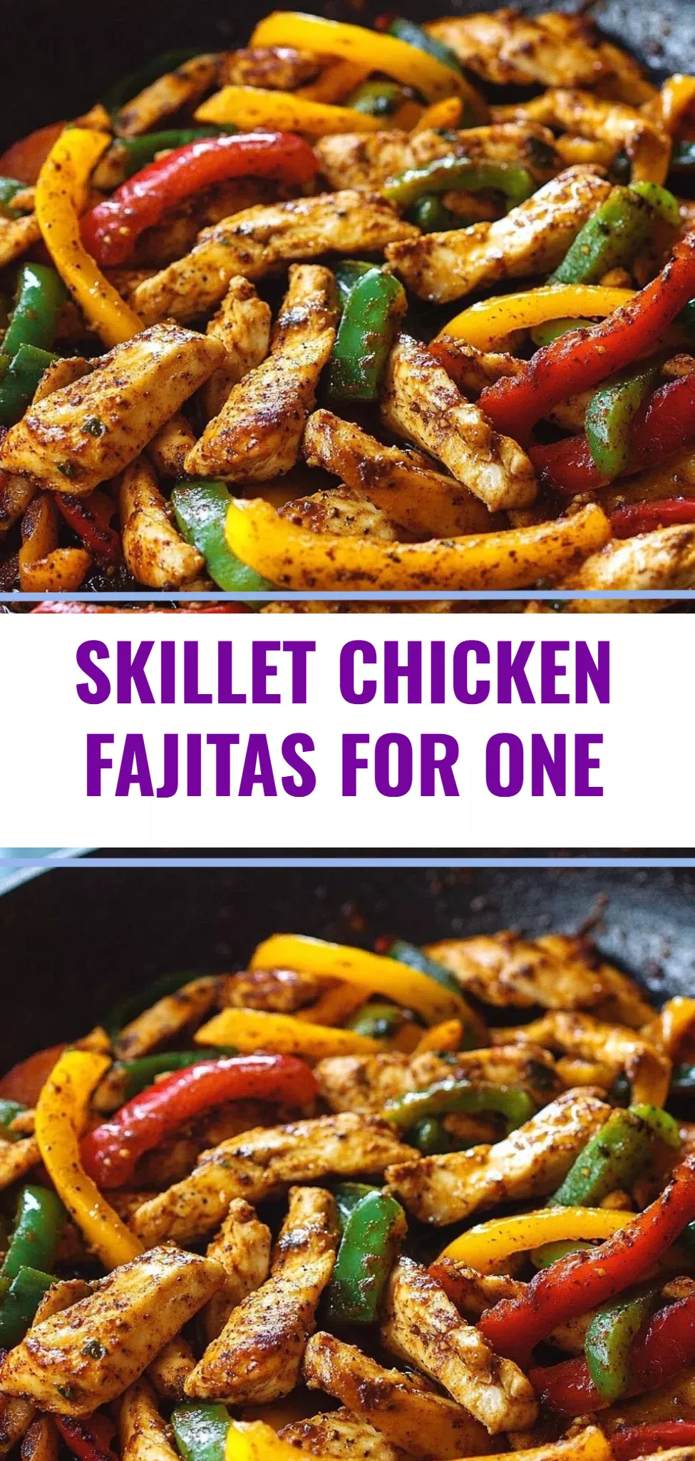 Skillet Chicken Fajitas for One