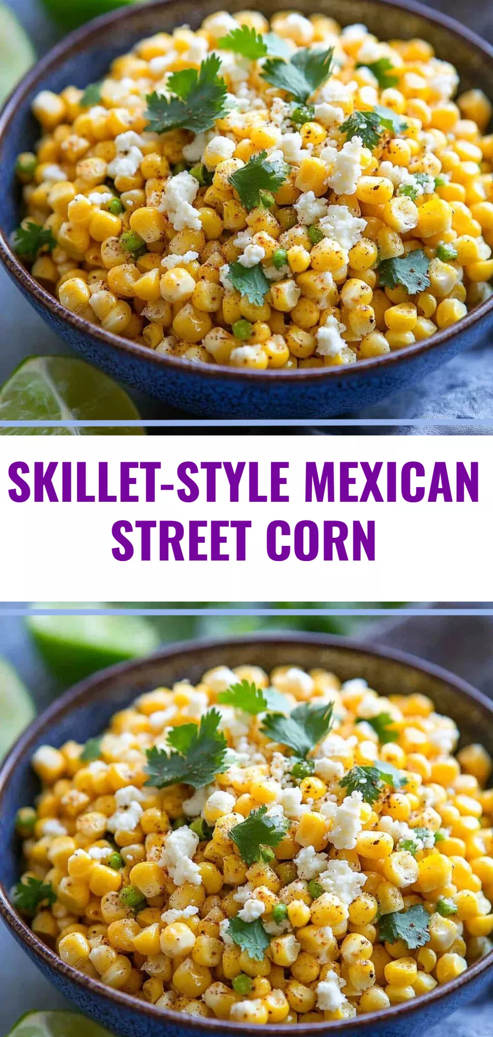 Skillet-Style Mexican Street Corn