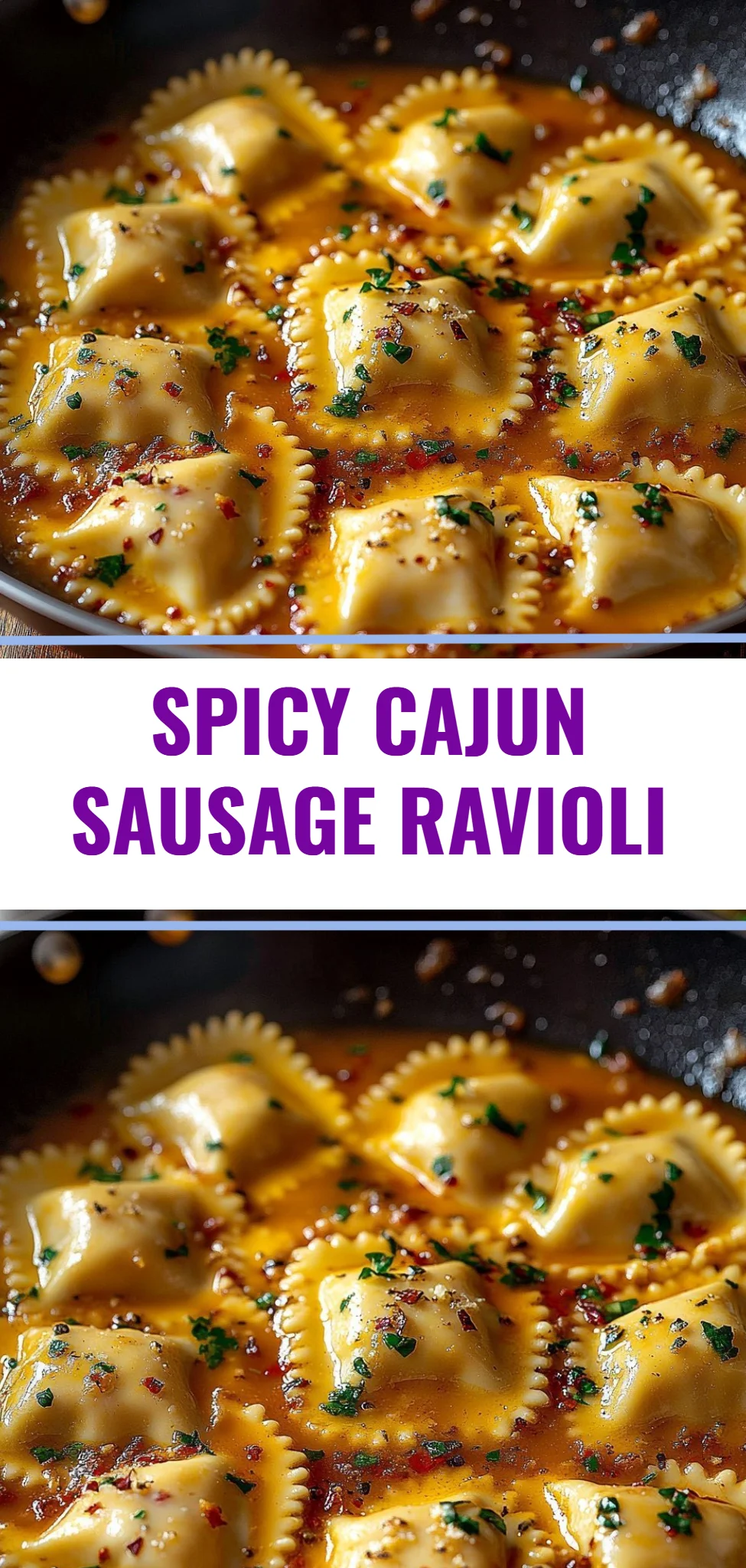 Spicy Cajun Sausage Ravioli