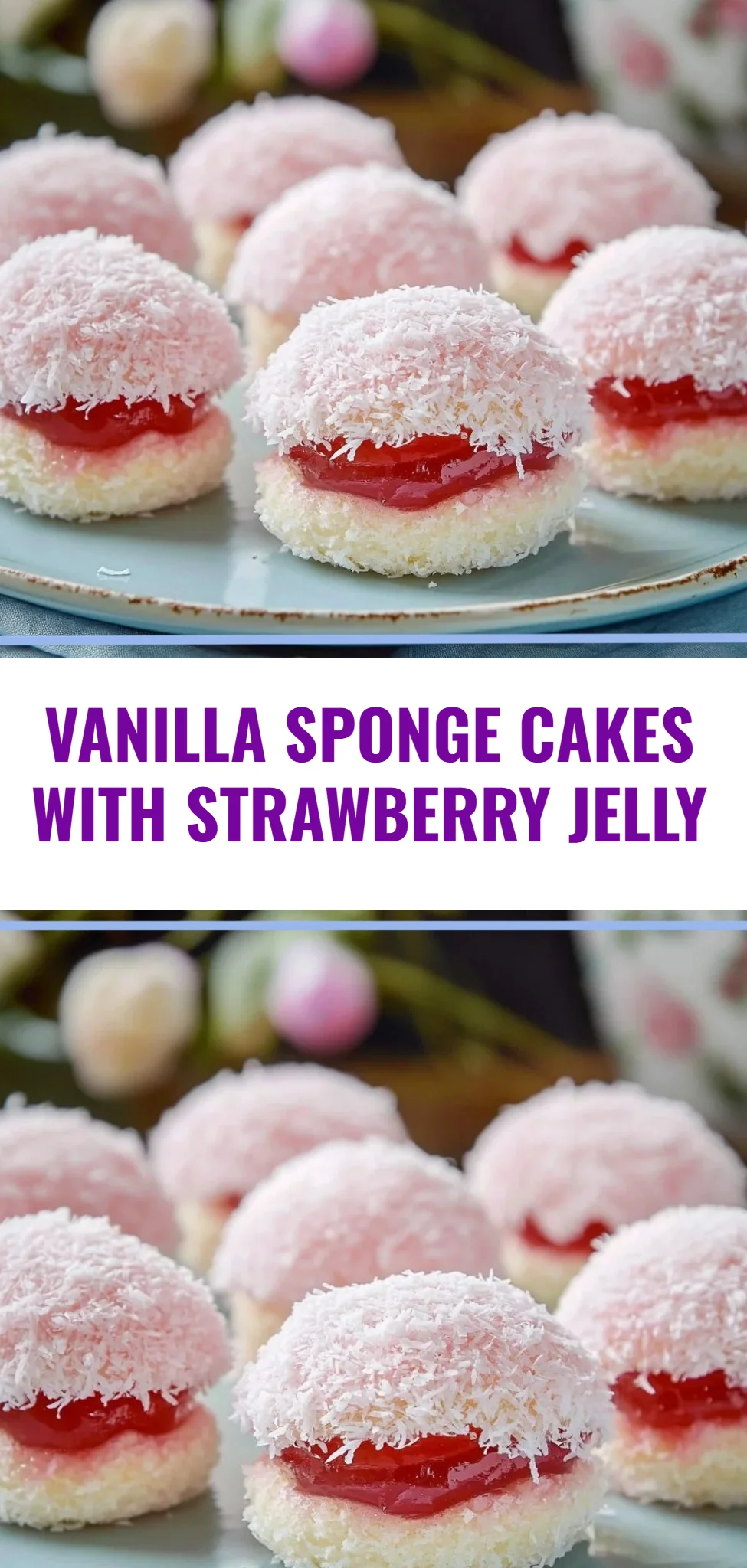 Vanilla Sponge Cakes with Strawberry Jelly